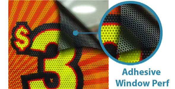 Adhesive Window Perf
